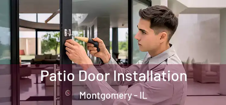  Patio Door Installation Montgomery - IL
