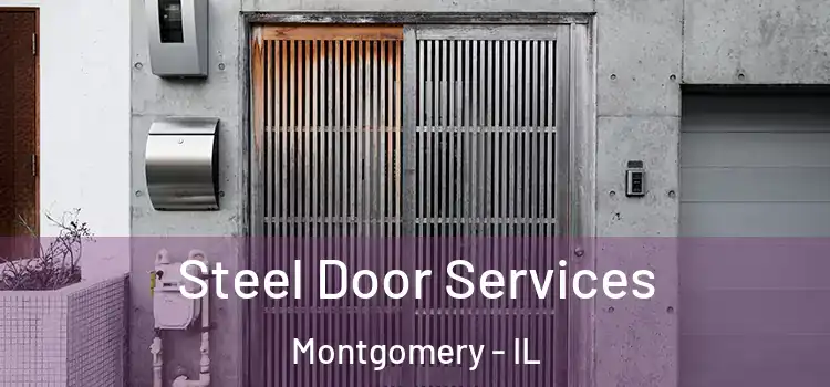 Steel Door Services Montgomery - IL